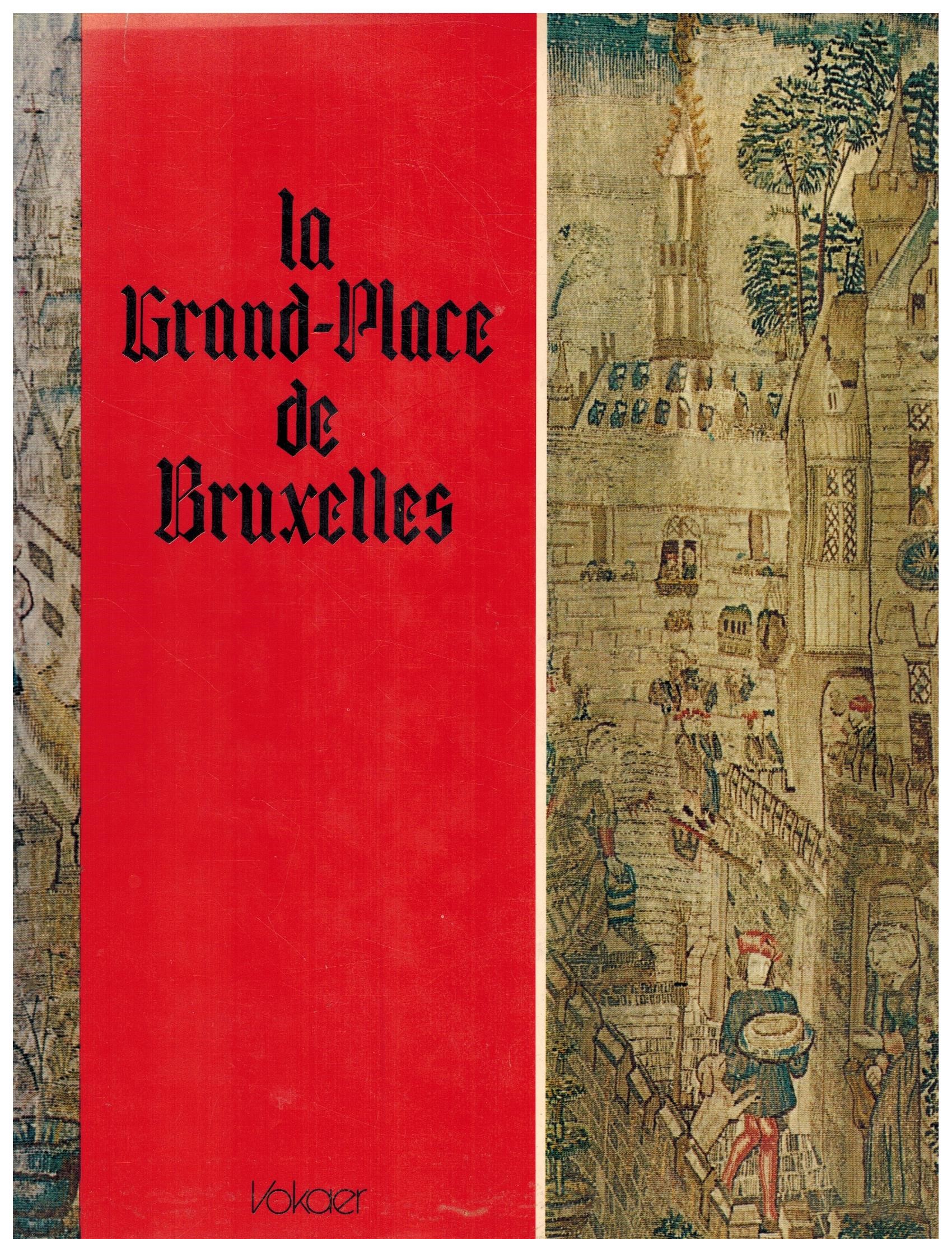 LA GRAND-PLACE DE BRUXELLES