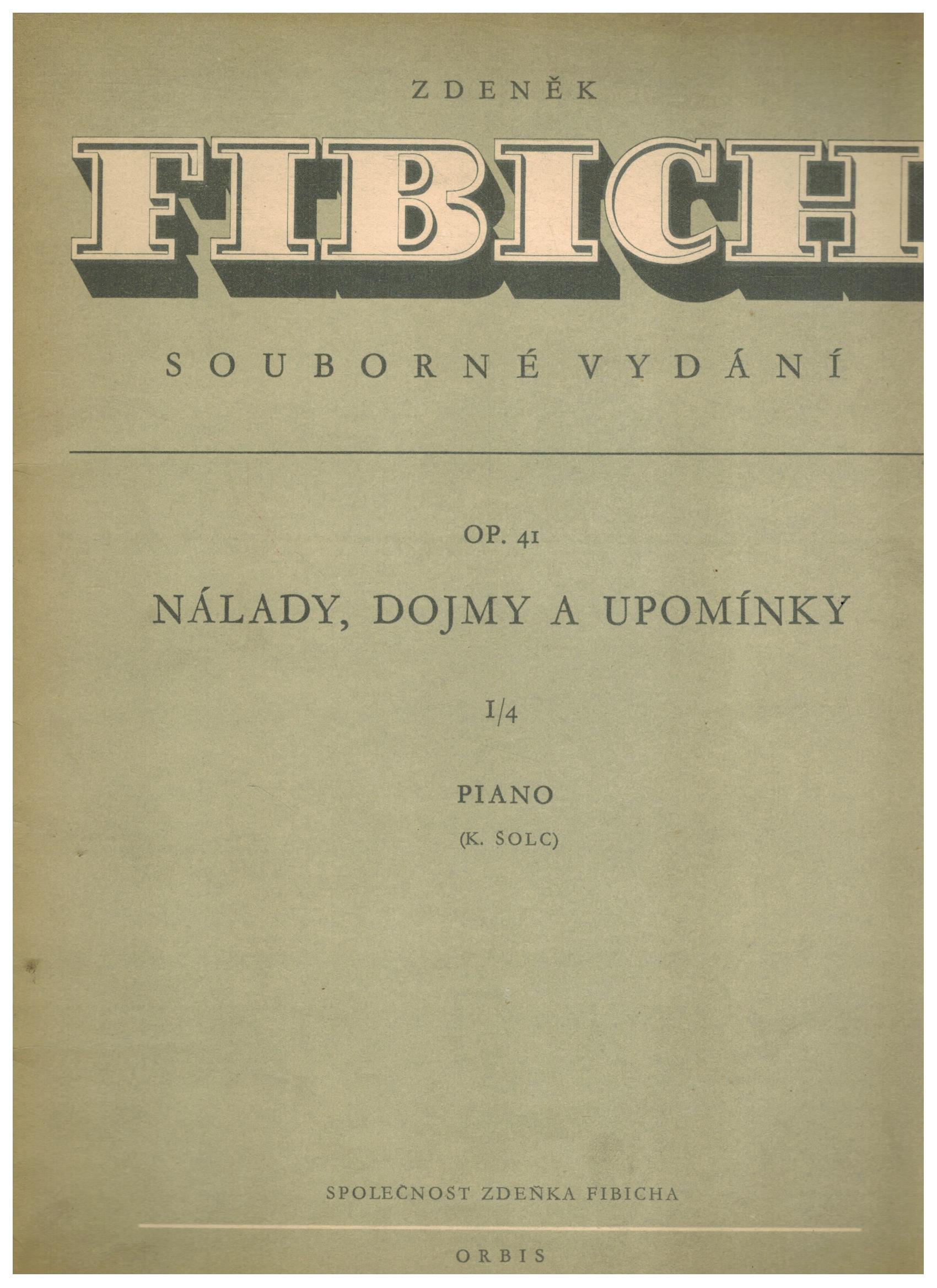 ZDENĚK FIBICH SOUBORNÉ VYDÁNÍ