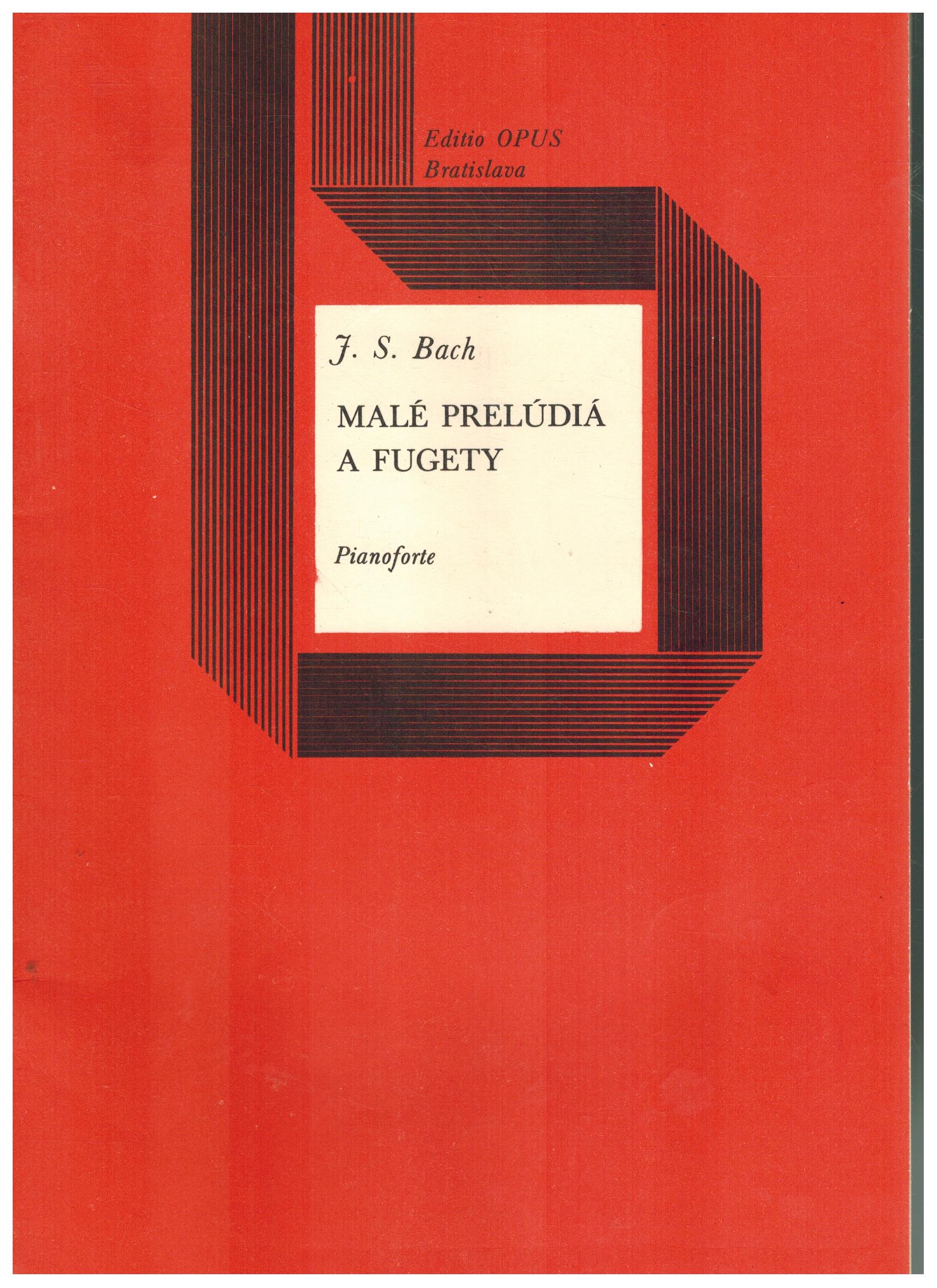 BACH MALÉ PRELÚDIÁ A FUGETY