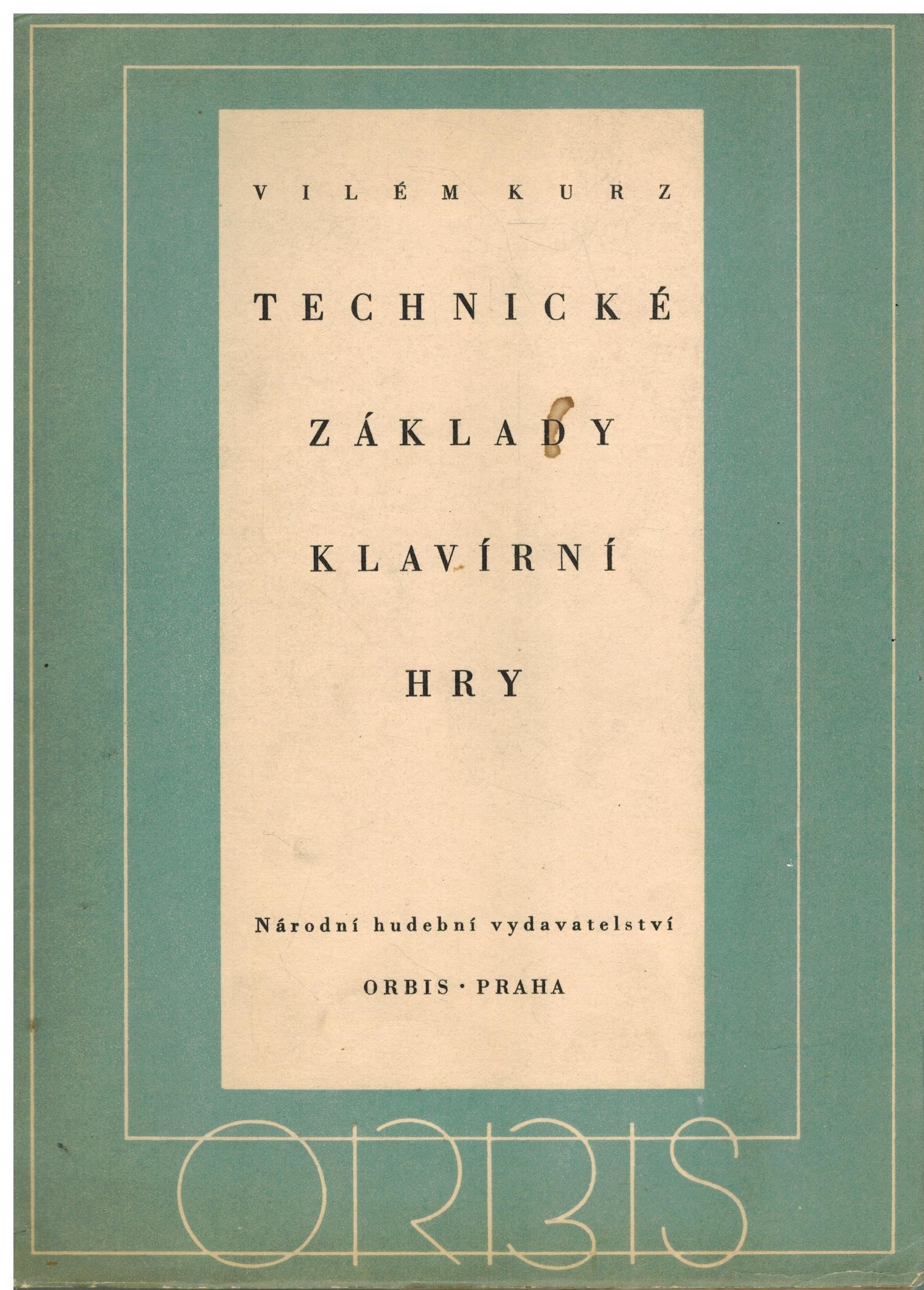 TECHNICKÉ ZÁKLADY KLAVÍRNÍ HRY