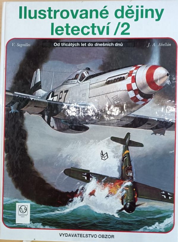ILUSTROVANÉ DĚJINY LETECTVÍ/2