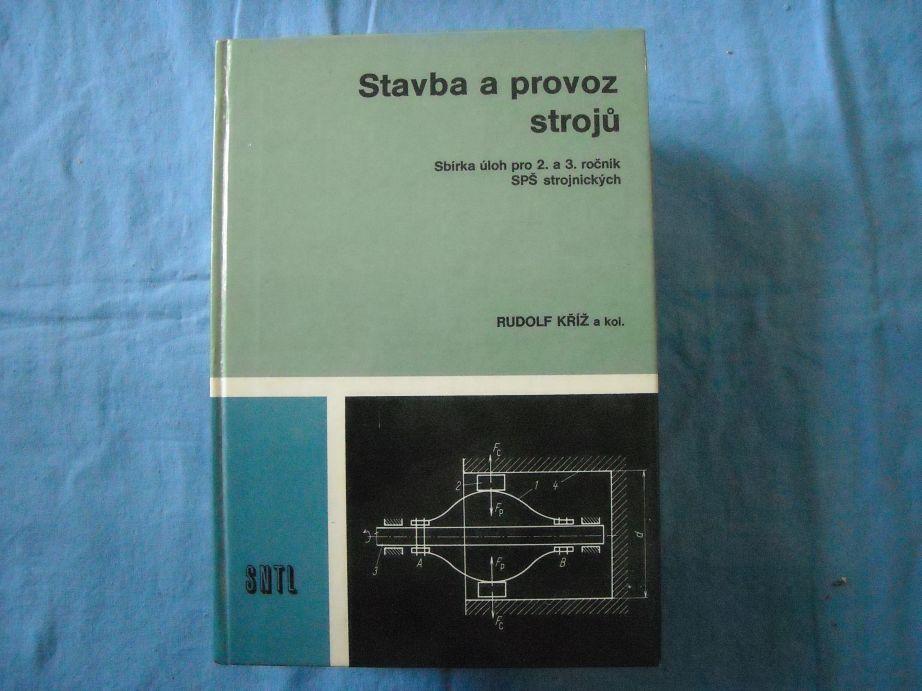 STAVBA A PROVOZ STROJŮ SBÍRKA ÚLOH