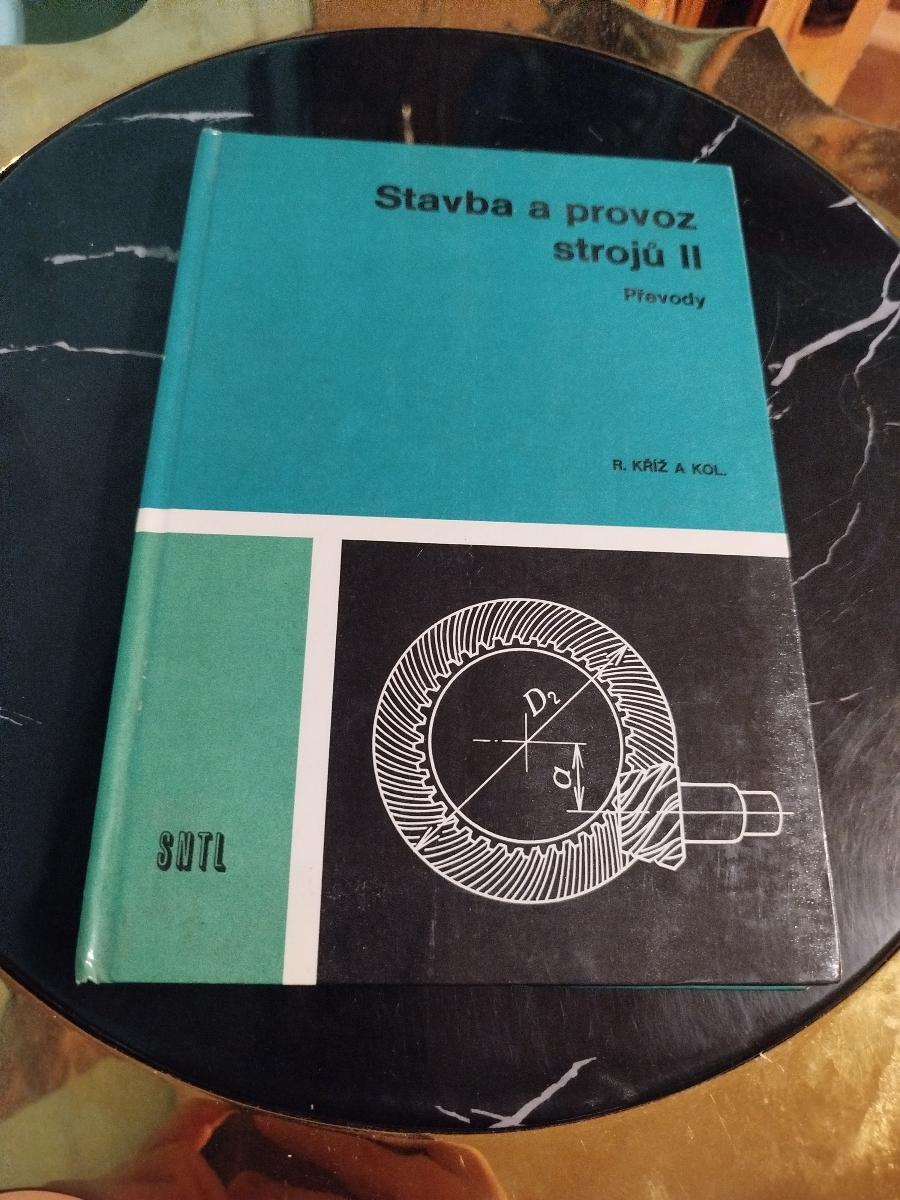 STAVBA A PROVOZ STROJŮ II PŘEVODY