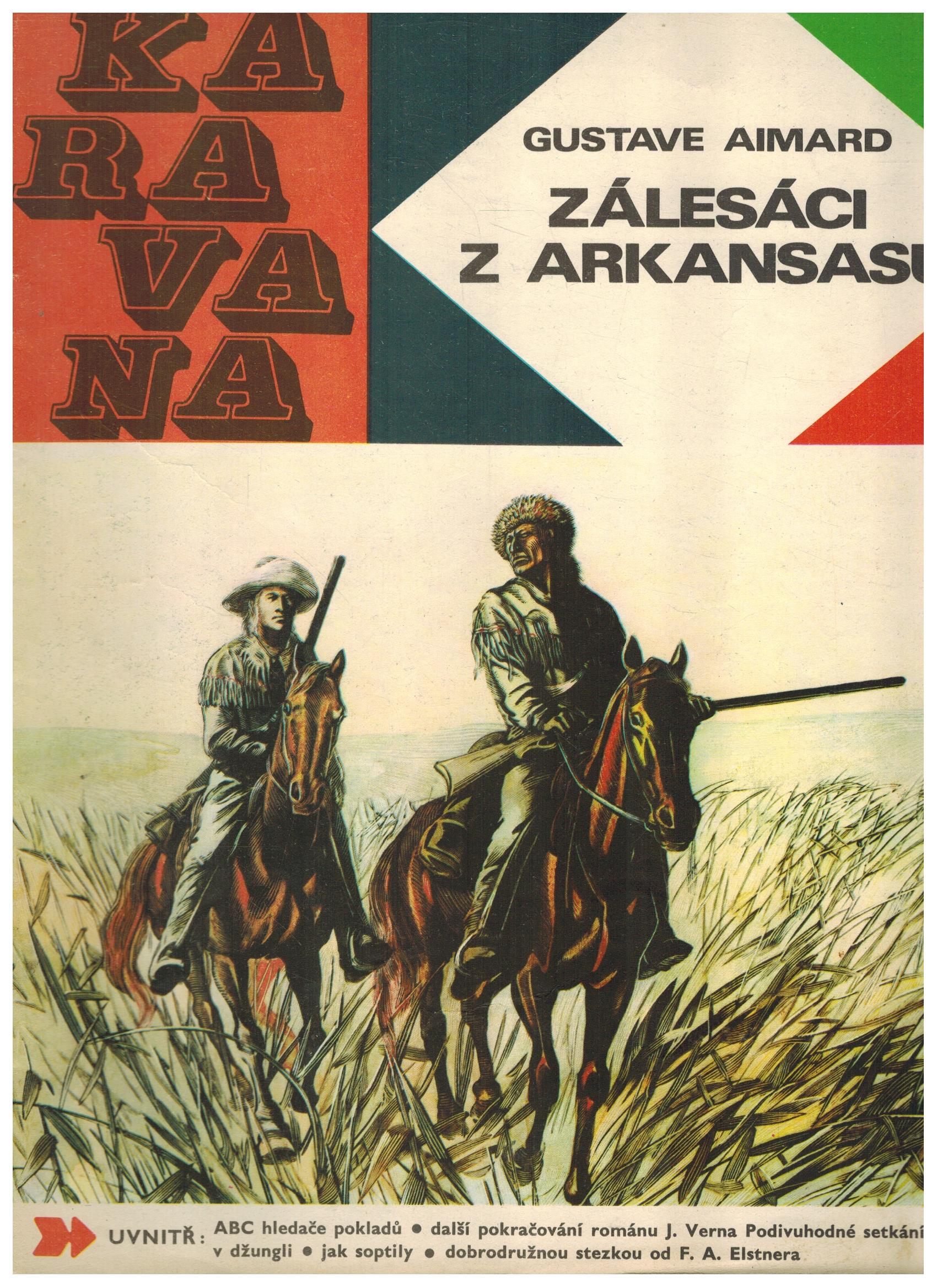 ZÁLESÁCI Z ARKANSASU