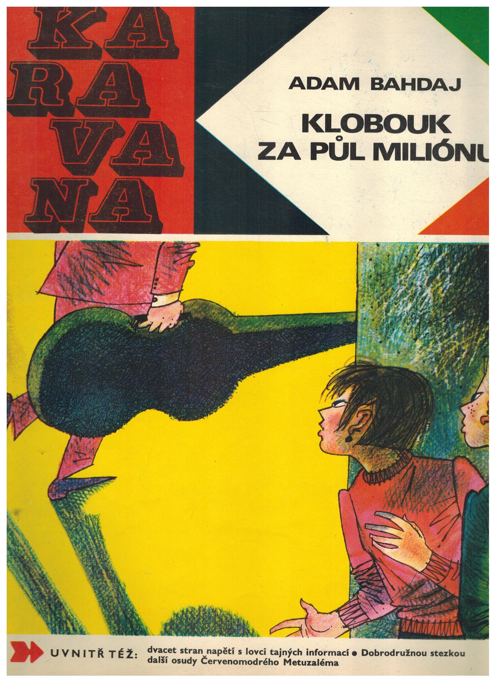 KLOBOUK ZA PŮL MILIÓNU