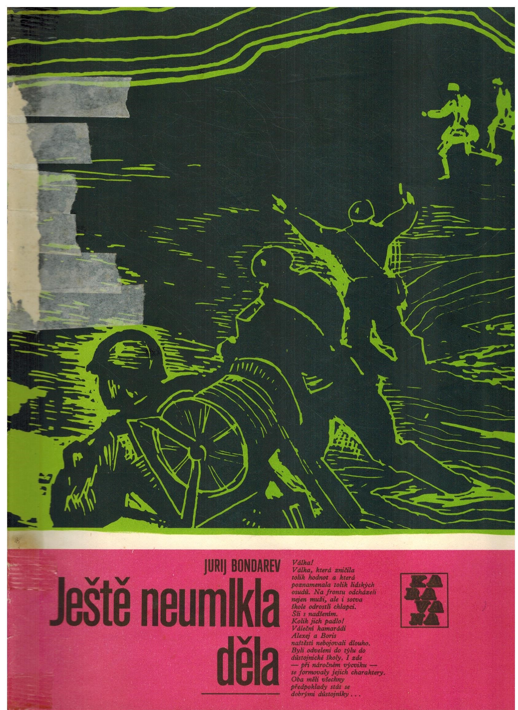 JEŠTĚ NEUMLKLA DĚLA