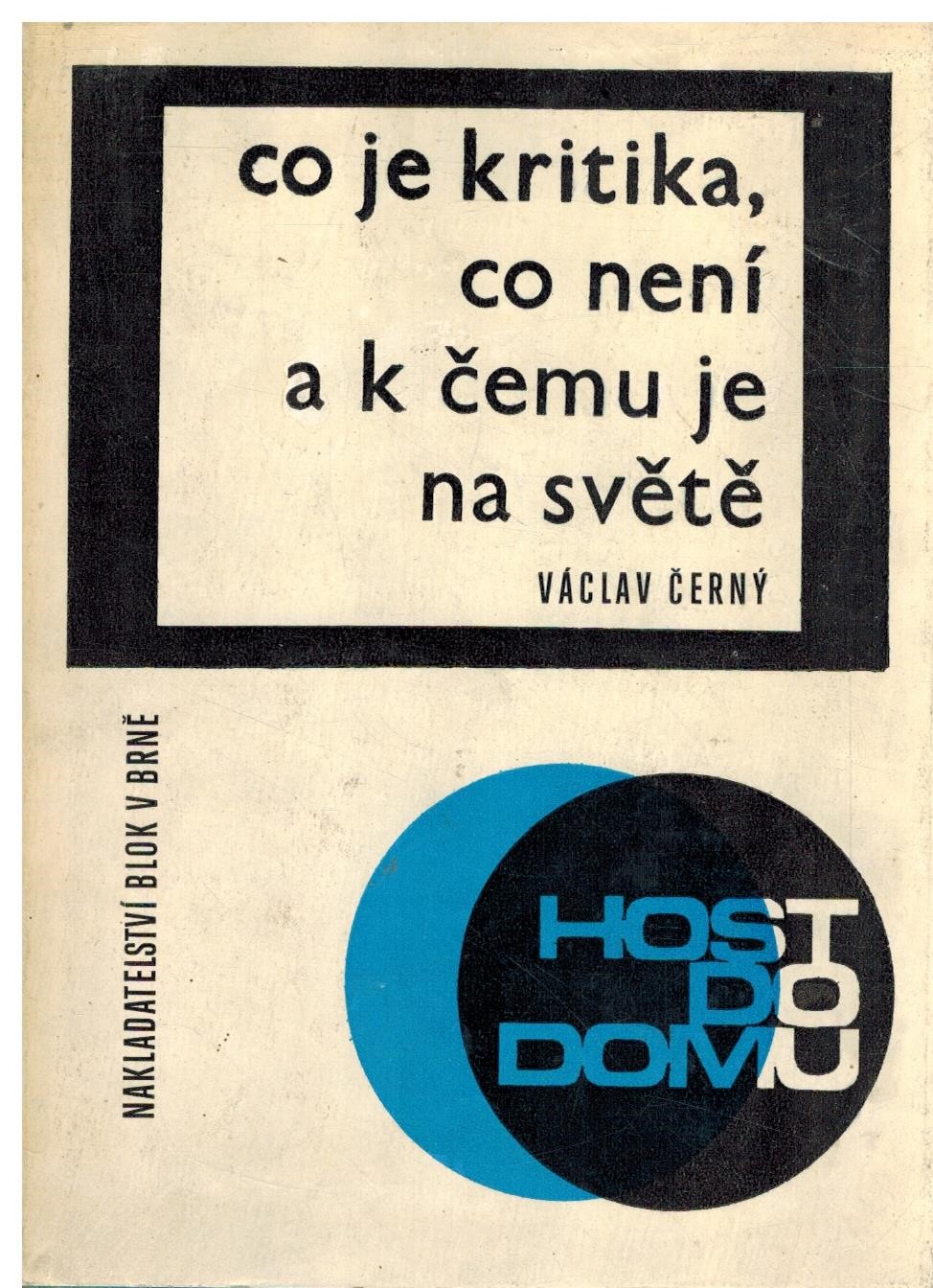 CO JE KRITIKA, CO NENÍ A K ČEMU JE NA SVĚTĚ