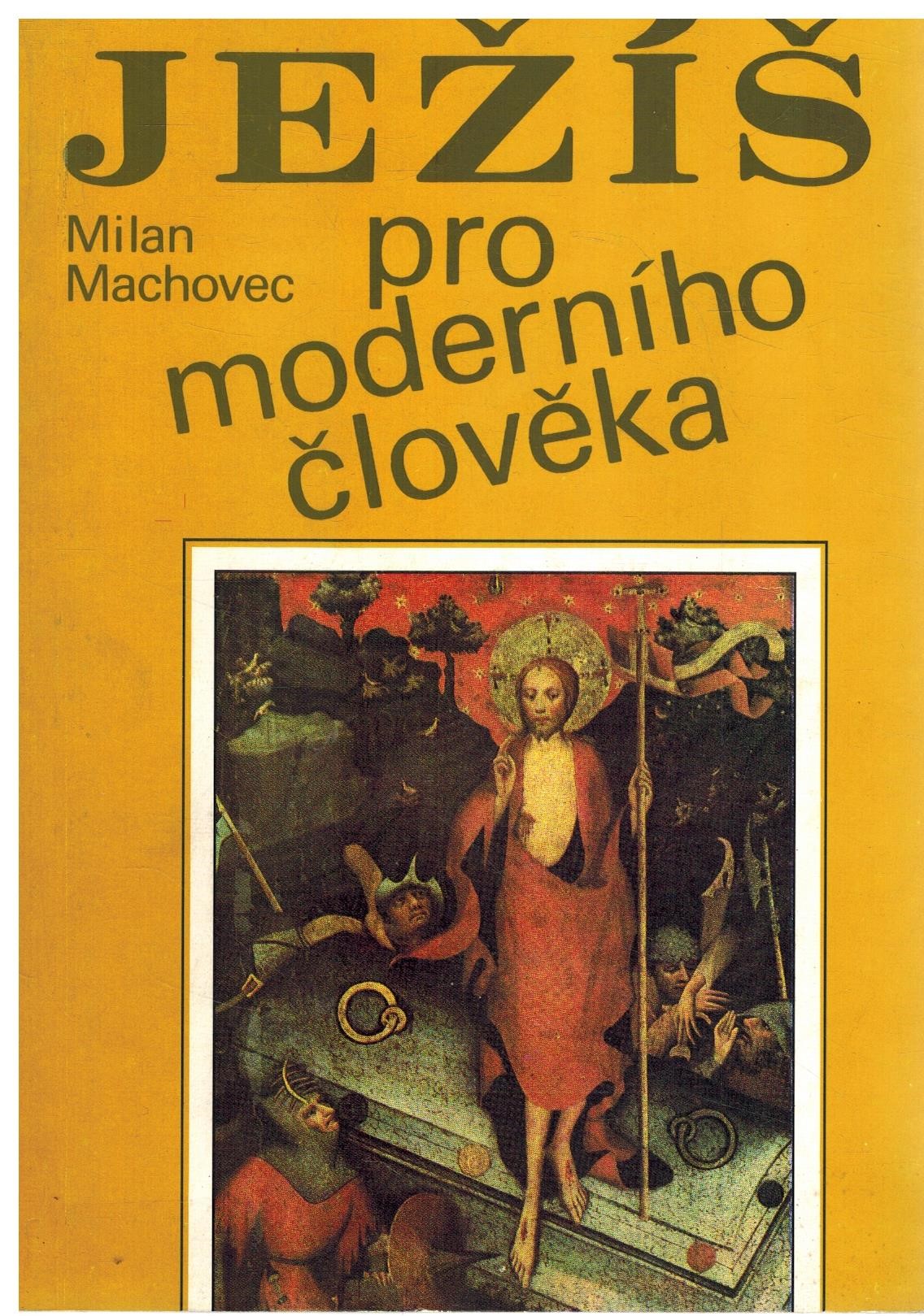 JEŽÍŠ PRO MODERNÍHO ČLOVĚKA