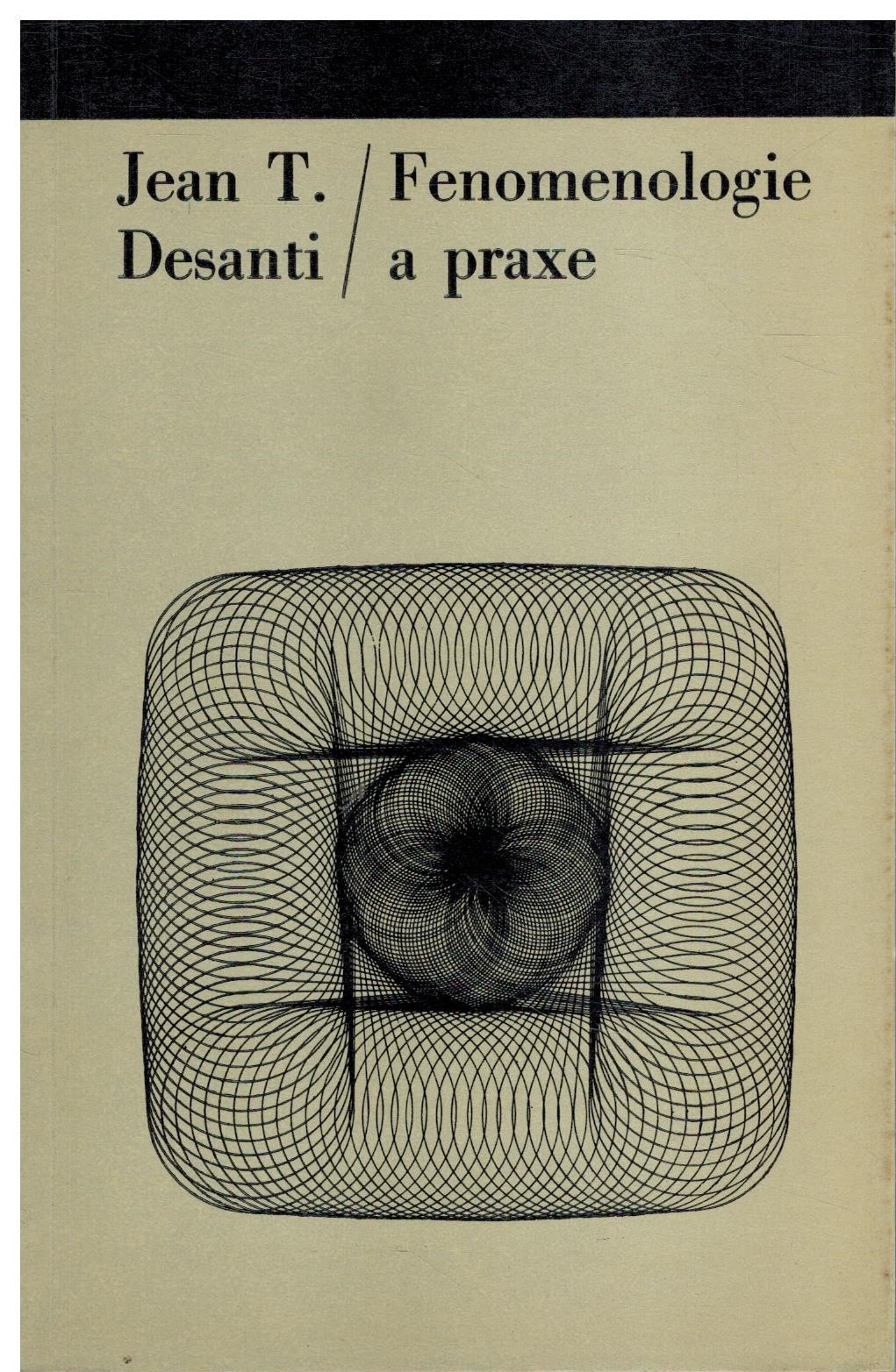 FENOMENOLOGIE A PRAXE