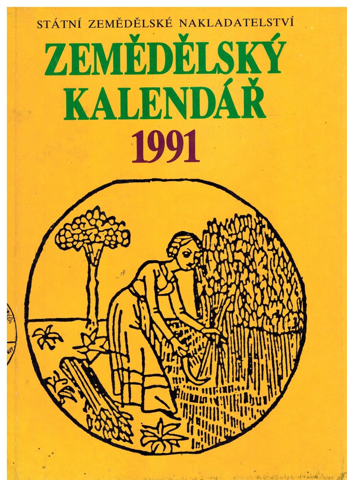 ZEMĚDĚLSKÝ KALENDÁŘ 1991