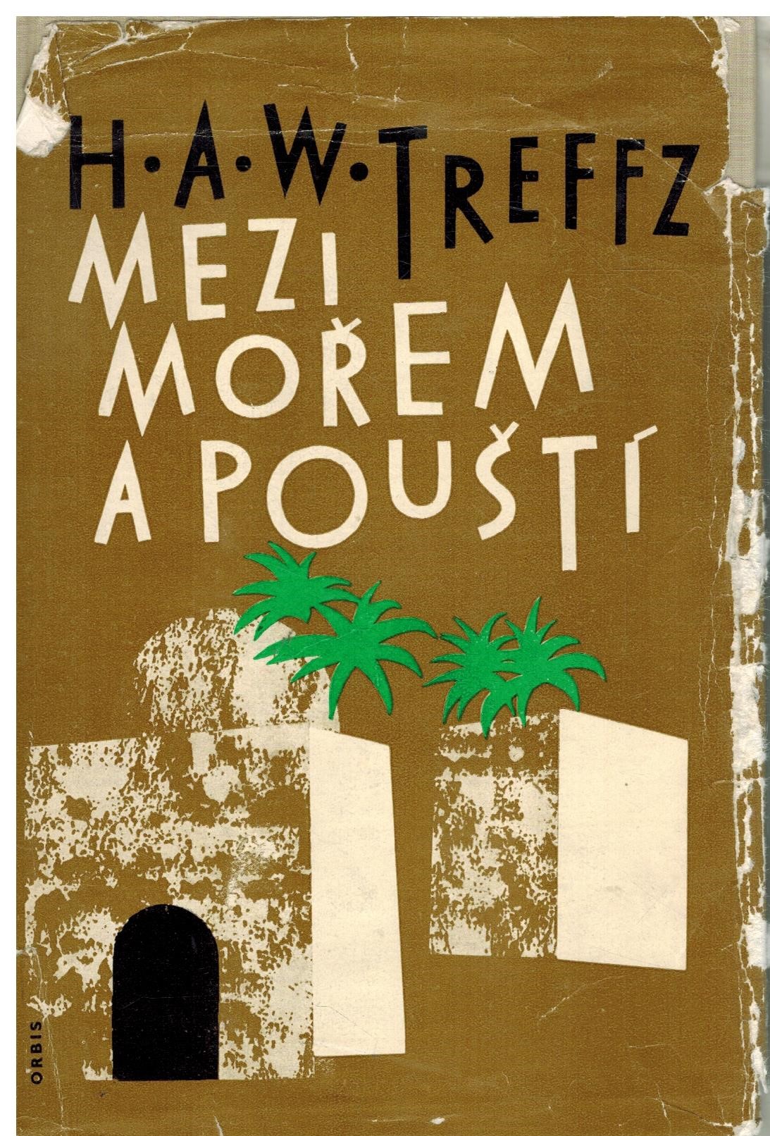 MEZI MOŘEM A POUŠTÍ