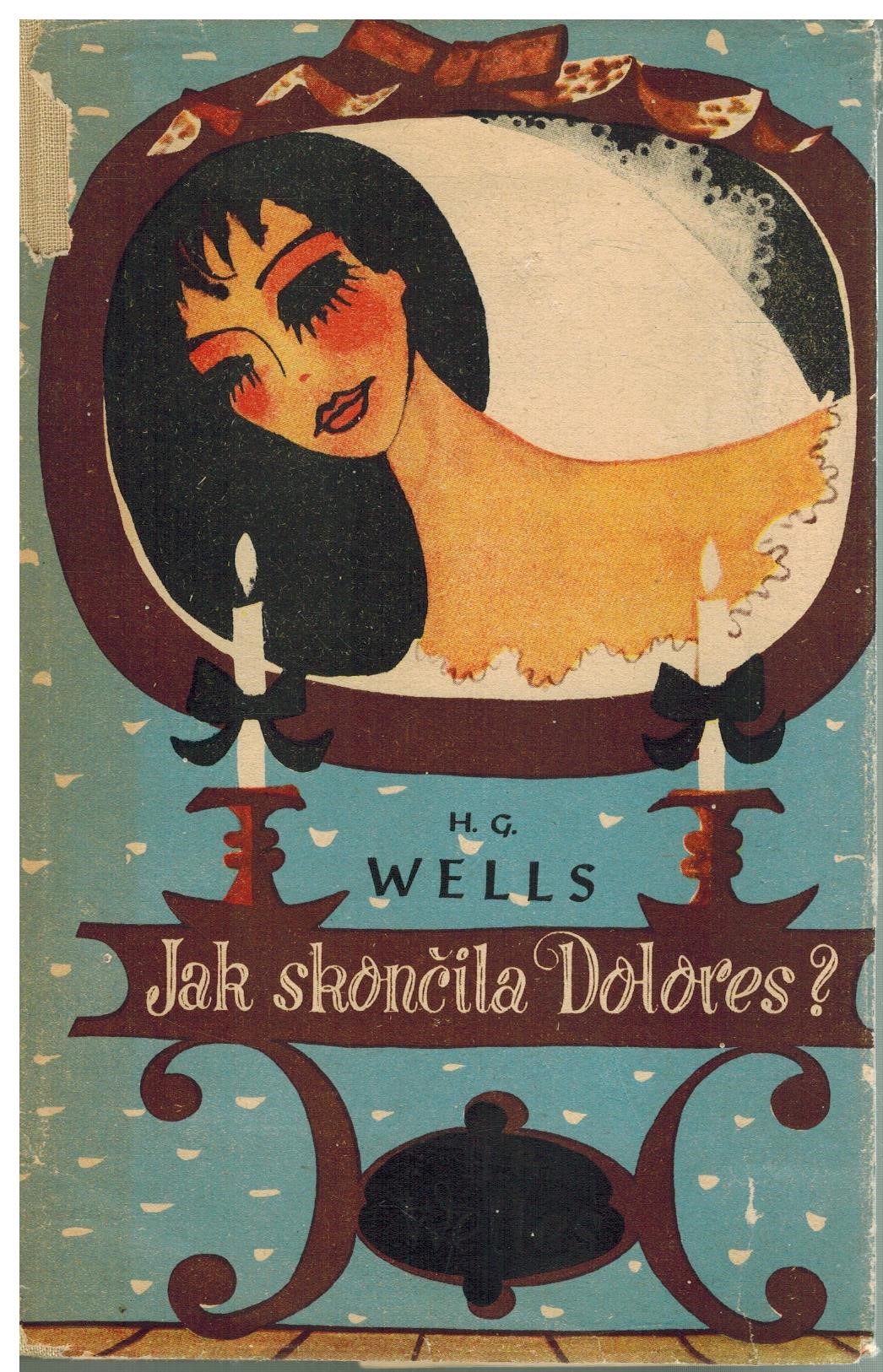 JAK SKONČILA DOLORES?