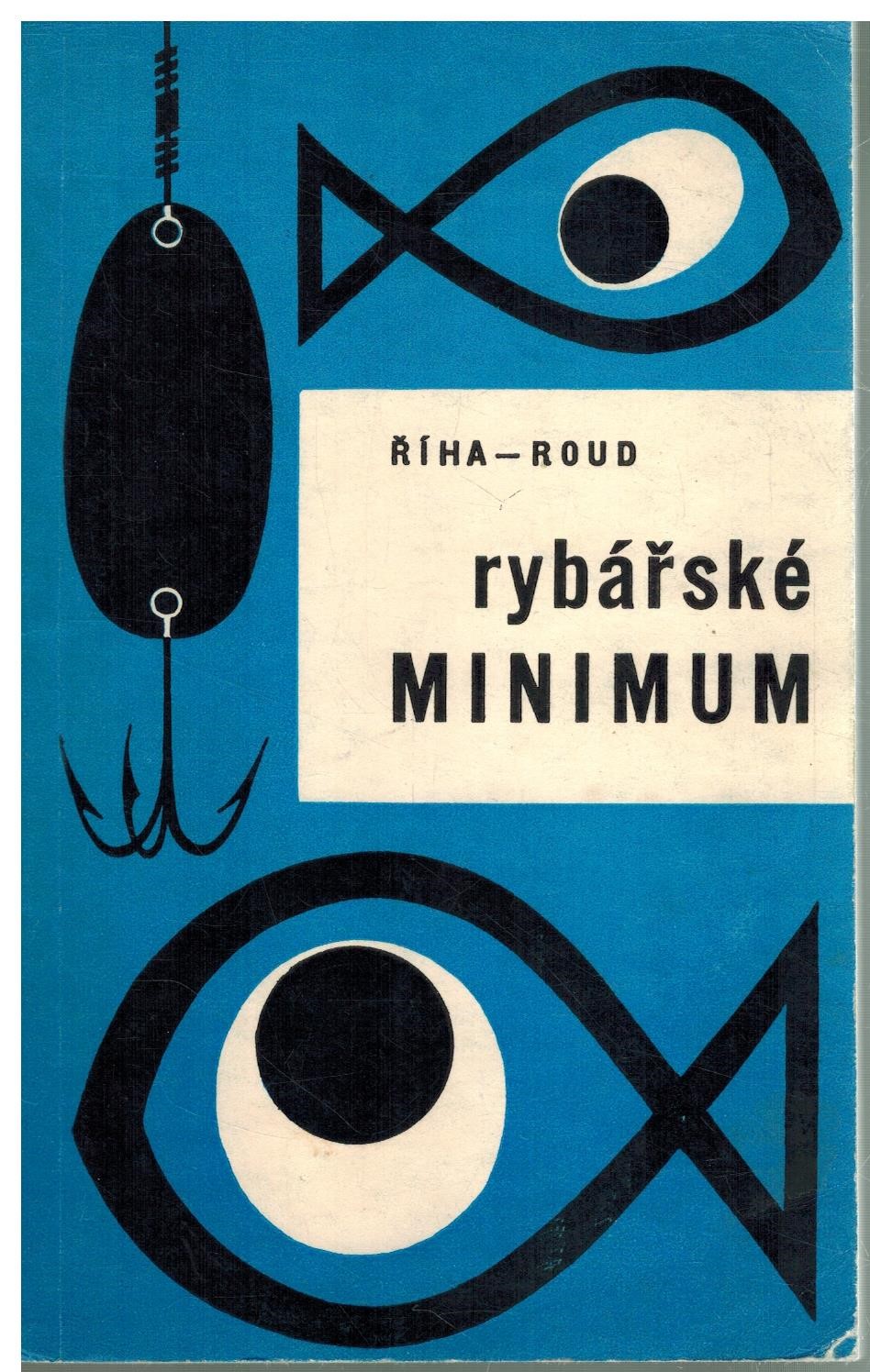 RYBÁŘSKÉ MINIMUM