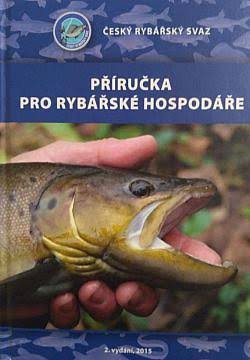 PŘÍRUČKA PRO RYBÁŘSKÉHO HOSPODÁŘE
