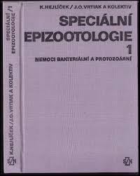 SPECIÁLNÍ EPIZOOTOLOGIE 1