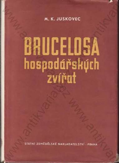 BRUCELOSA HOSPODÁŘSKÝCH ZVÍŘAT