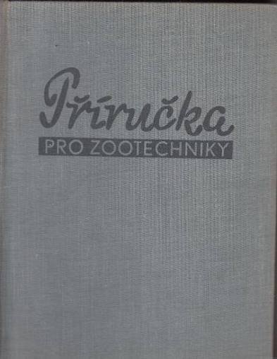 PŘÍRUČKA PRO ZOOTECHNIKY