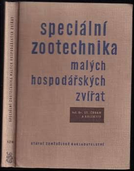 SPECIÁLNÍ ZOOTECHNIKA MALÝCH HOSPODÁŘSKÝCH ZVÍŘAT