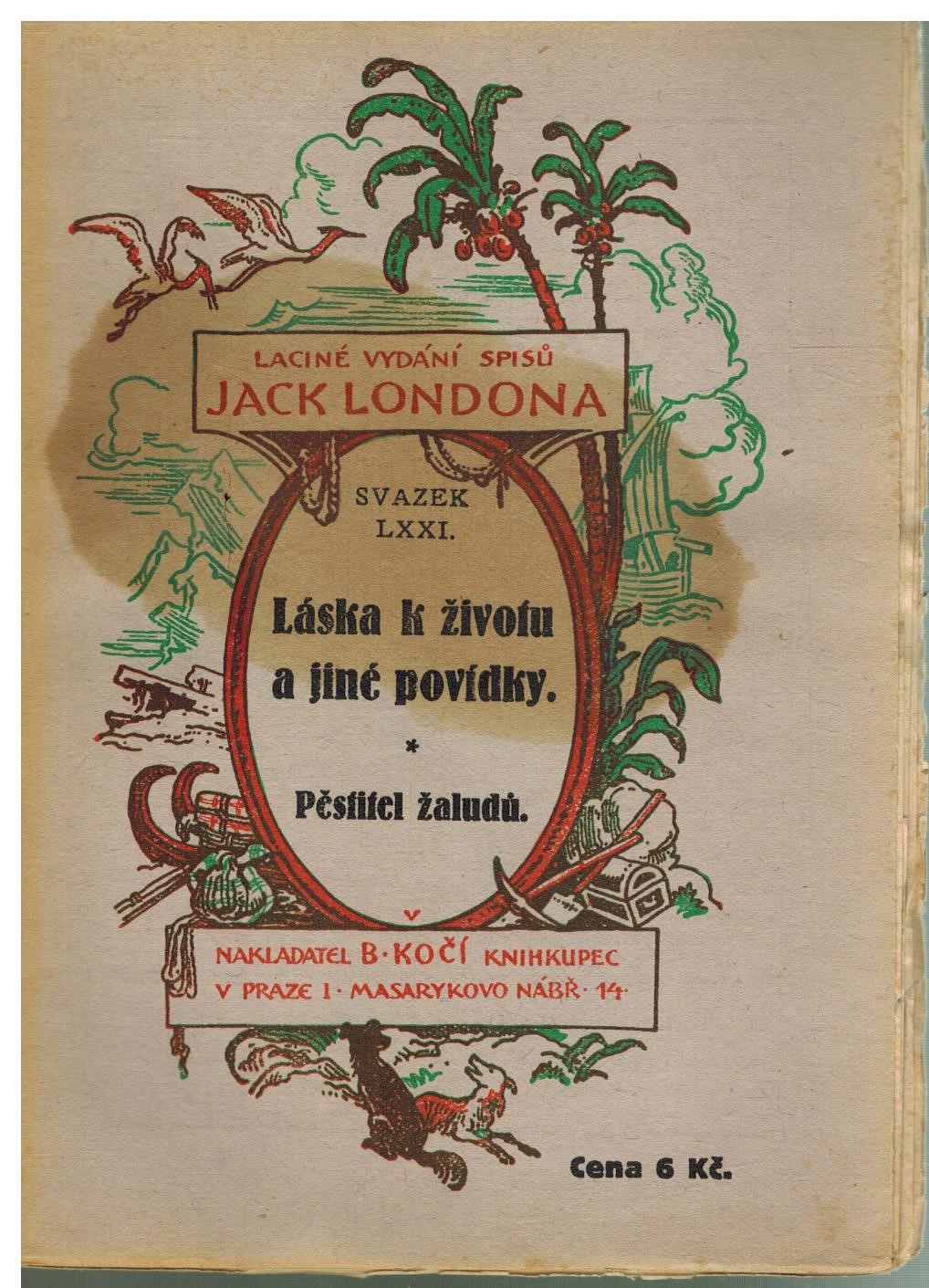LÁSKA K ŽIVOTU A JINÉ POVÍDKY