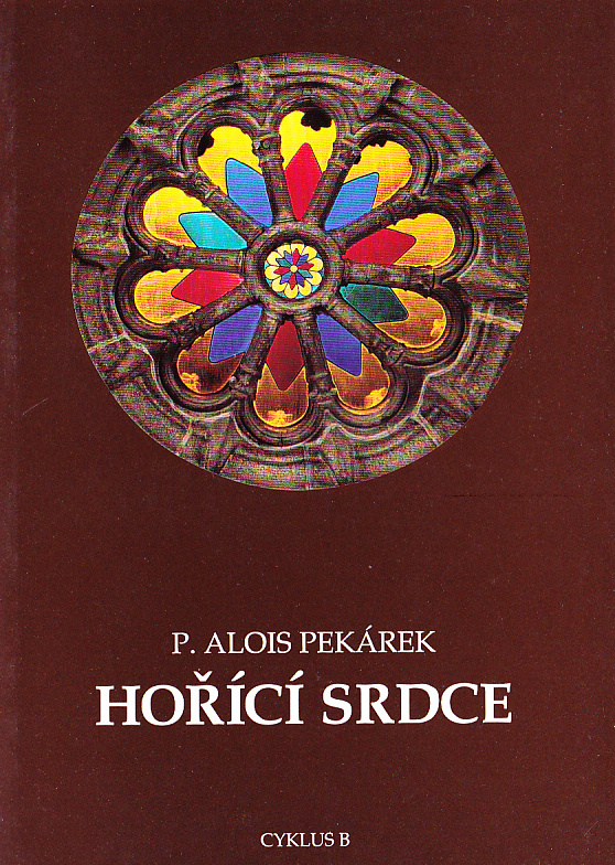 HOŘÍCÍ SRDCE - CYKLUS B