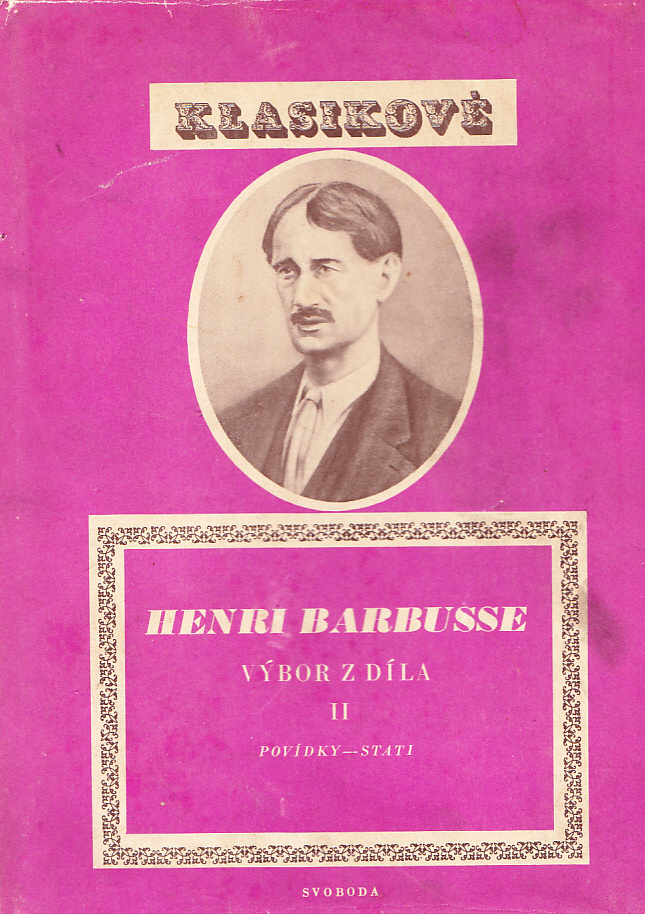 HENRI BARBUSSSE-VÝBOR Z DÍLA I-II