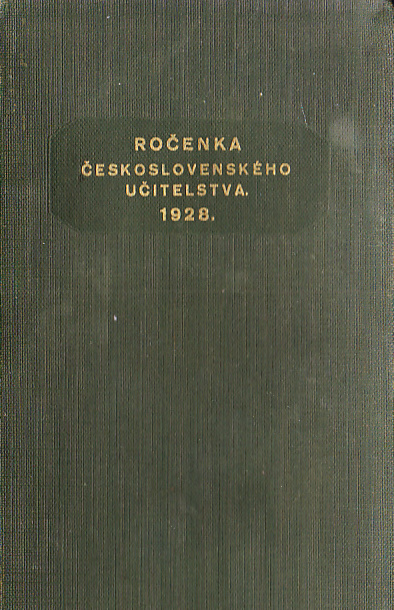 ROČENKA ČESKOSLOVENSKÉHO UČITELSTVA 1928