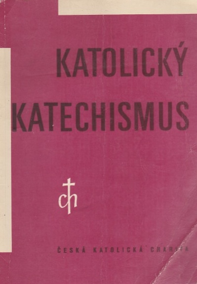 KATOLICKÝ KATECHISMUS