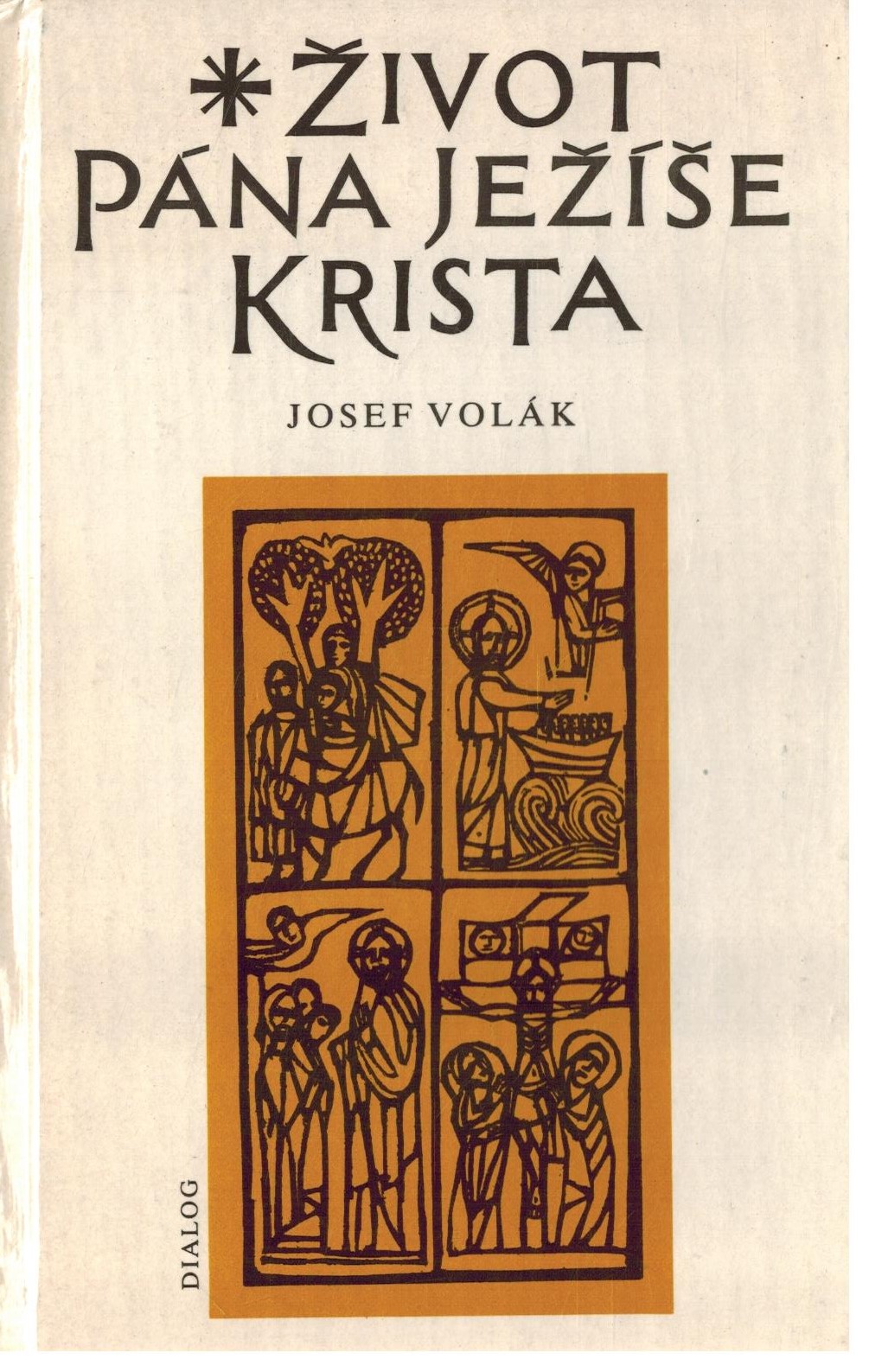 ŽIVOT PÁNA JEŽÍŠE KRISTA