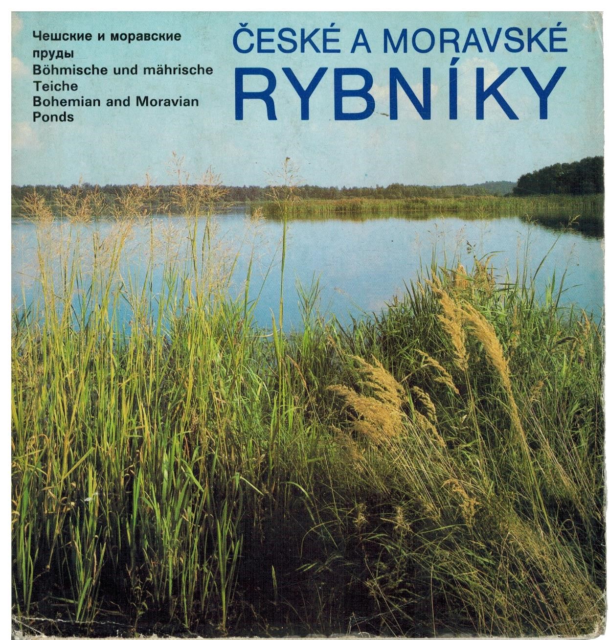 ČESKÉ A MORAVSKÉ RYBNÍKY