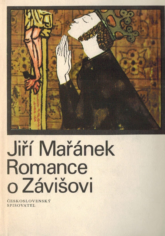 ROMANCE O ZÁVIŠOVI,PETR KAJÍCNÍK,BARBAR VOK