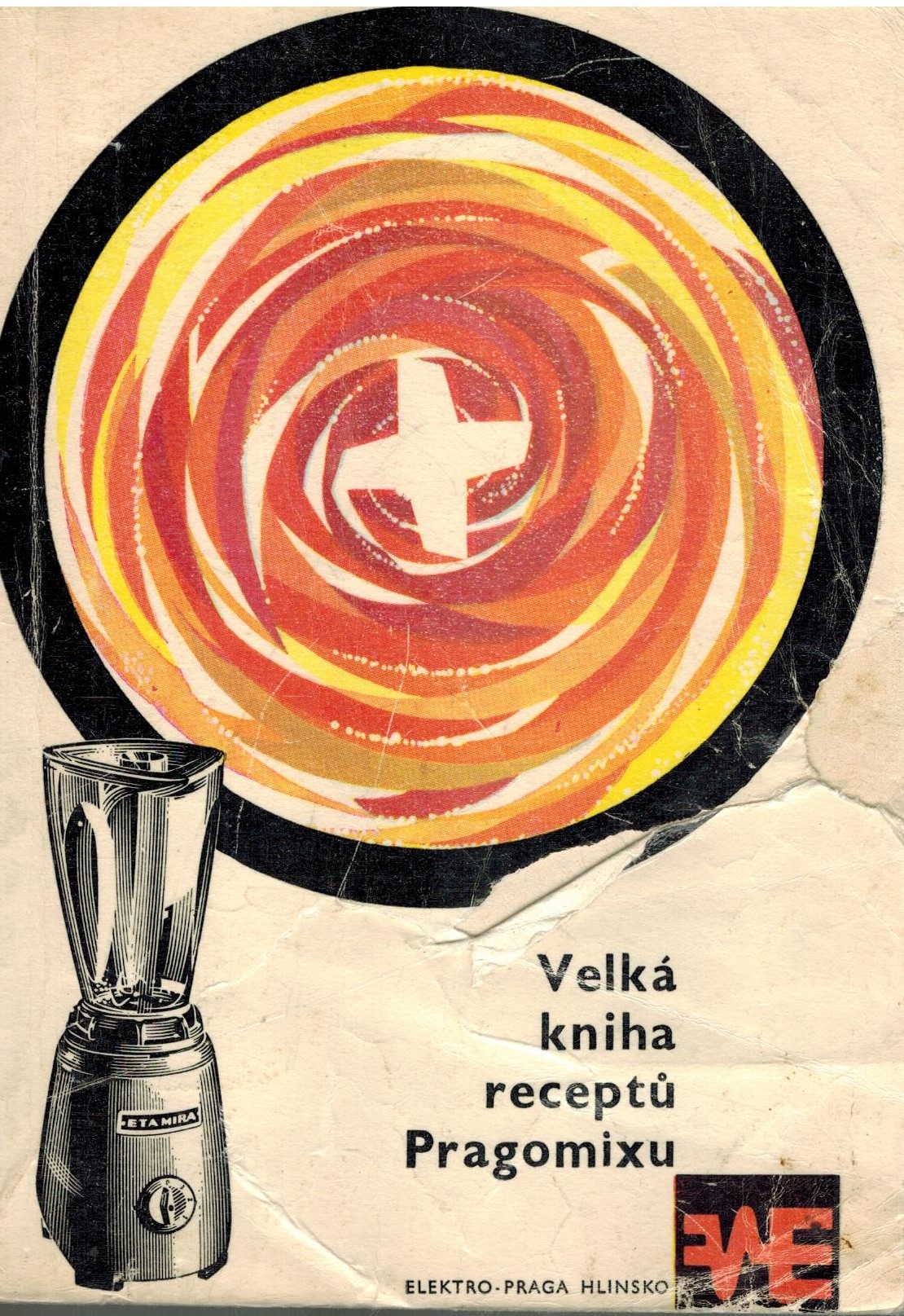 VELKÁ KNIHA RECEPTŮ PRAGOMIXU