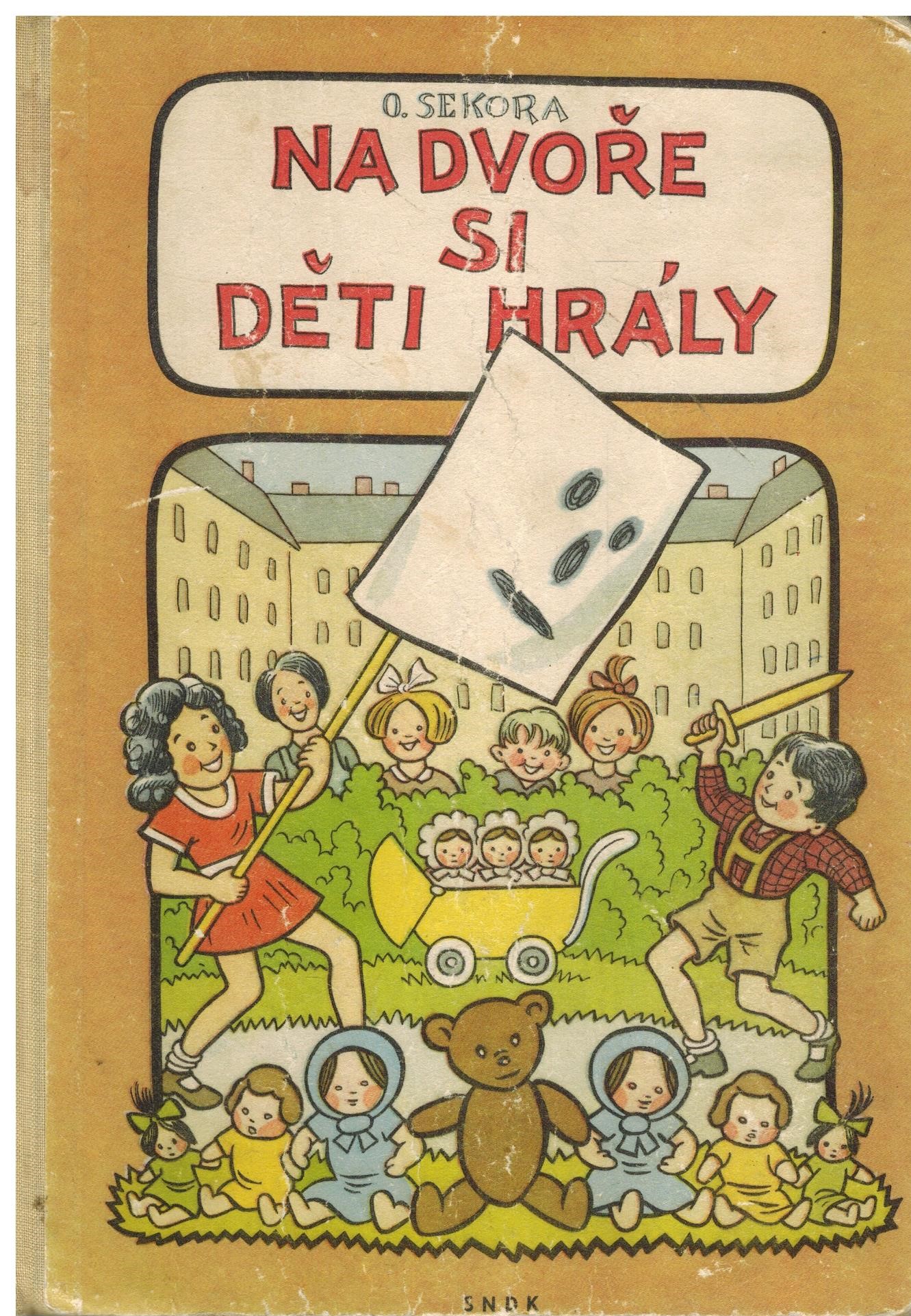 NA DVOŘE SI DĚTI HRÁLY