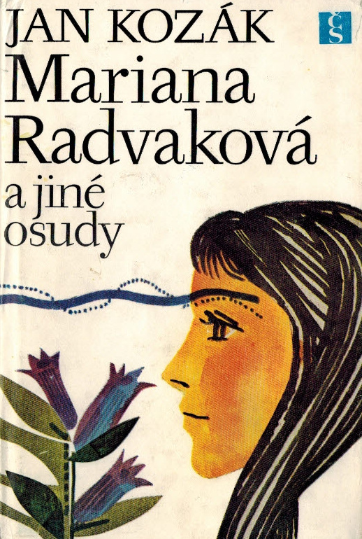 MARIANA RADVAKOVÁ A JINÉ OSUDY