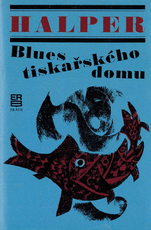 BLUES TISKAŘSKÉHO DOMU