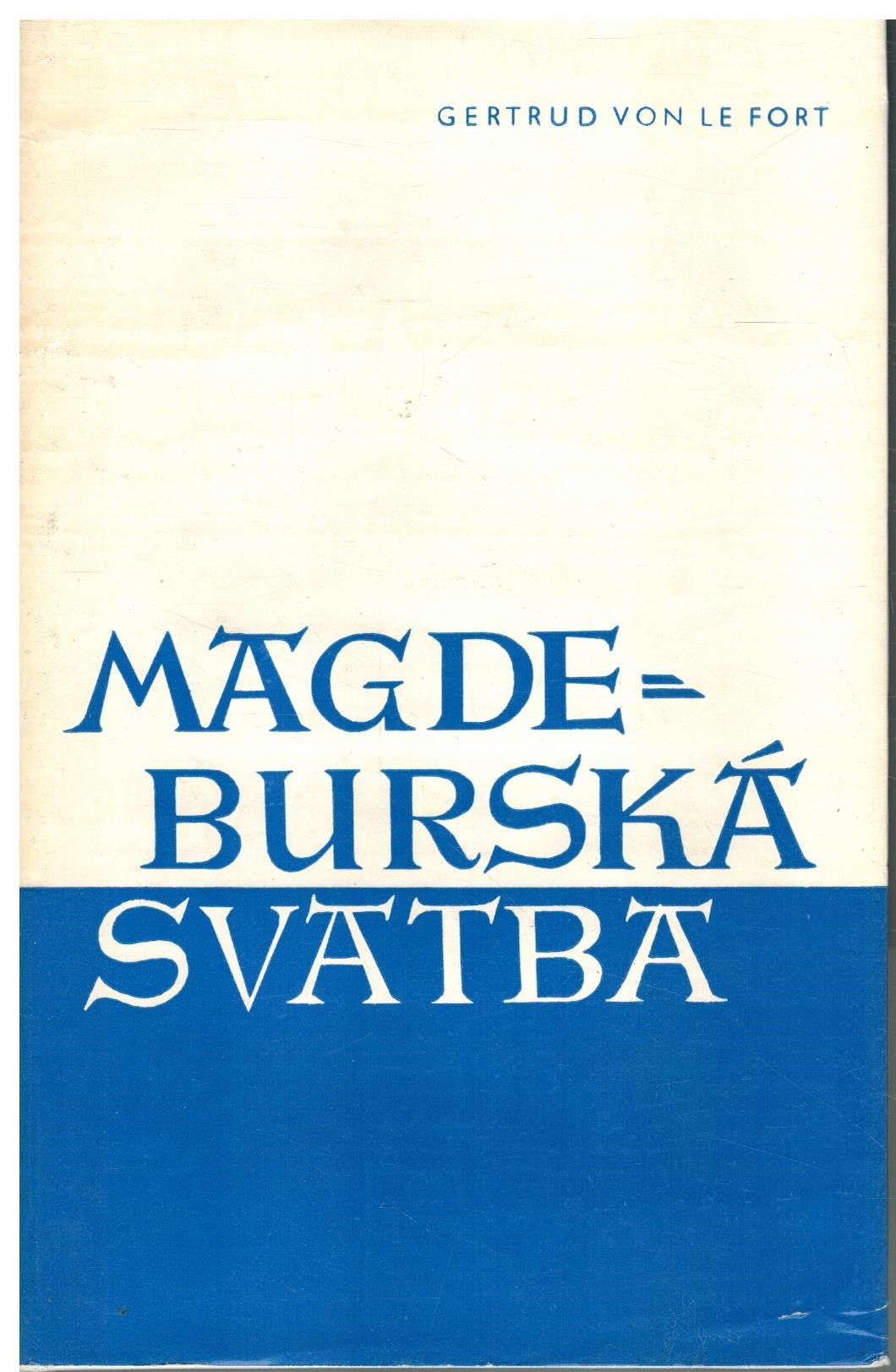 MAGDEBURSKÁ SVATBA