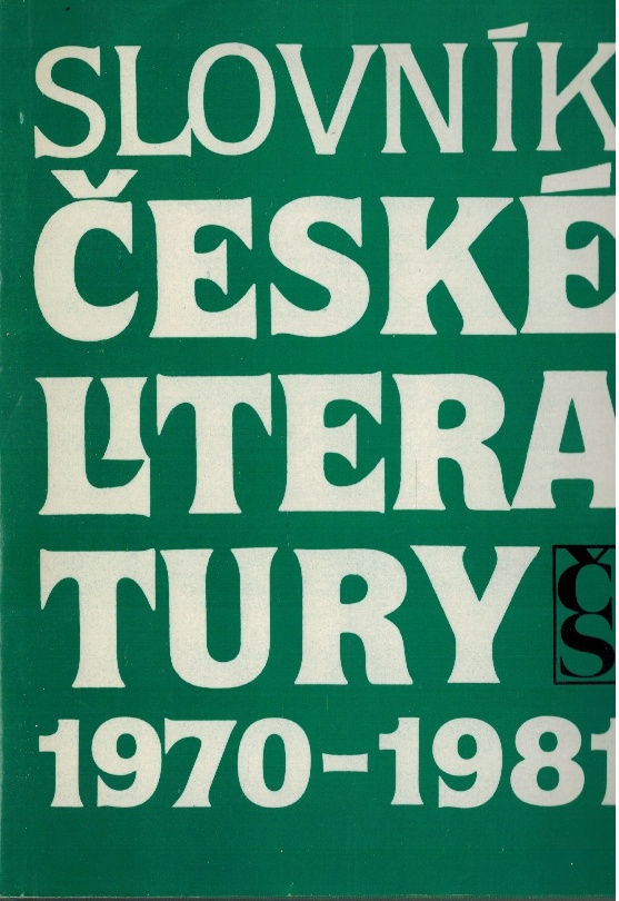 SLOVNÍK ČESKÉ LITERATURY 1970-1981