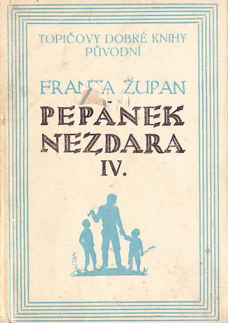 PEPÁNEK NEZDARA IV.