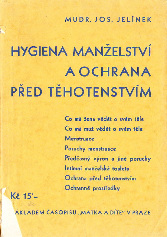 HYGIENA MANŽELSTVÍ A OCHRANA PŘED TĚHOTENSTVÍM