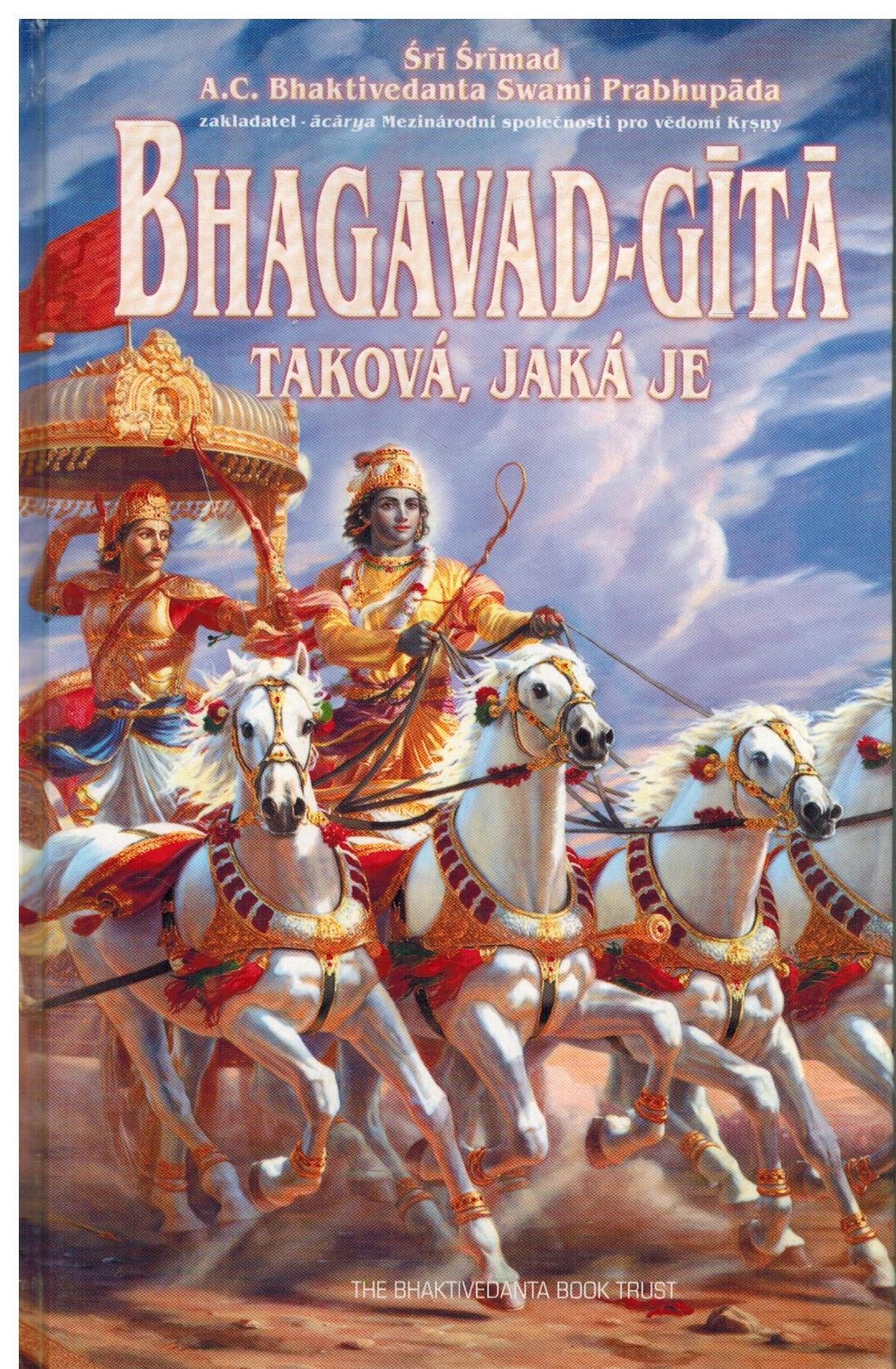 BHAGAVADGÍTA TAKOVÁ, JAKÁ JE