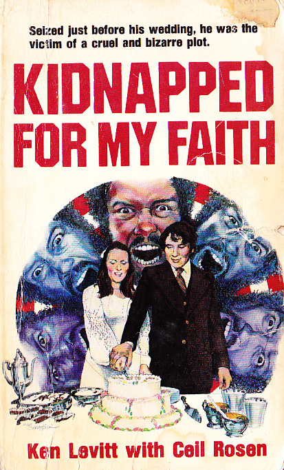 KIDNAPPED FOR MY FAITH