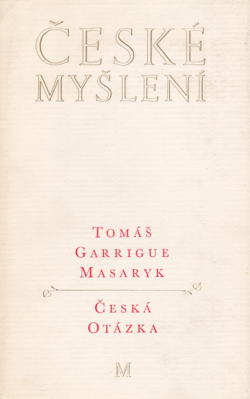 ČESKÉ MYŠLENÍ-ČESKÁ OTÁZKA