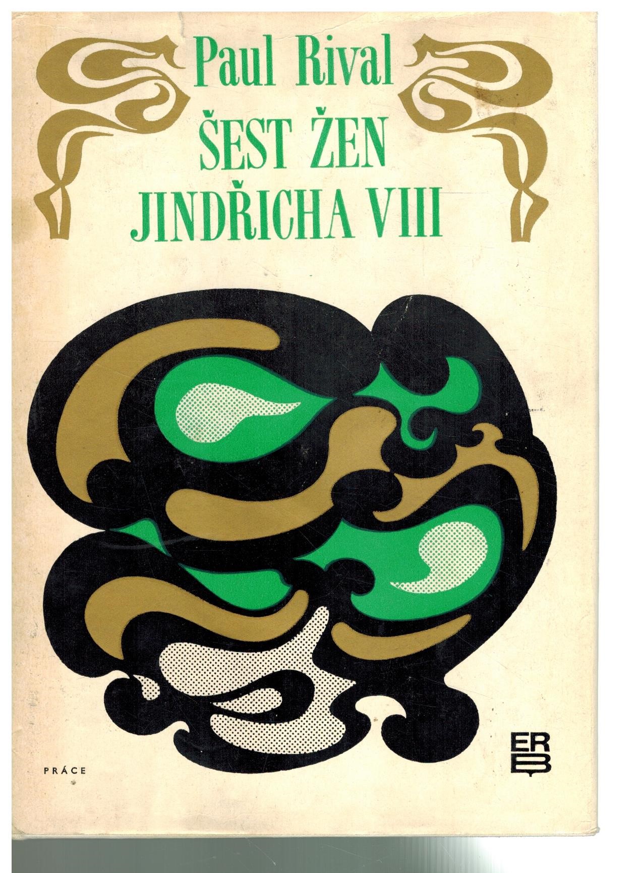 ŠEST ŽEN JINDŘICHA VIII