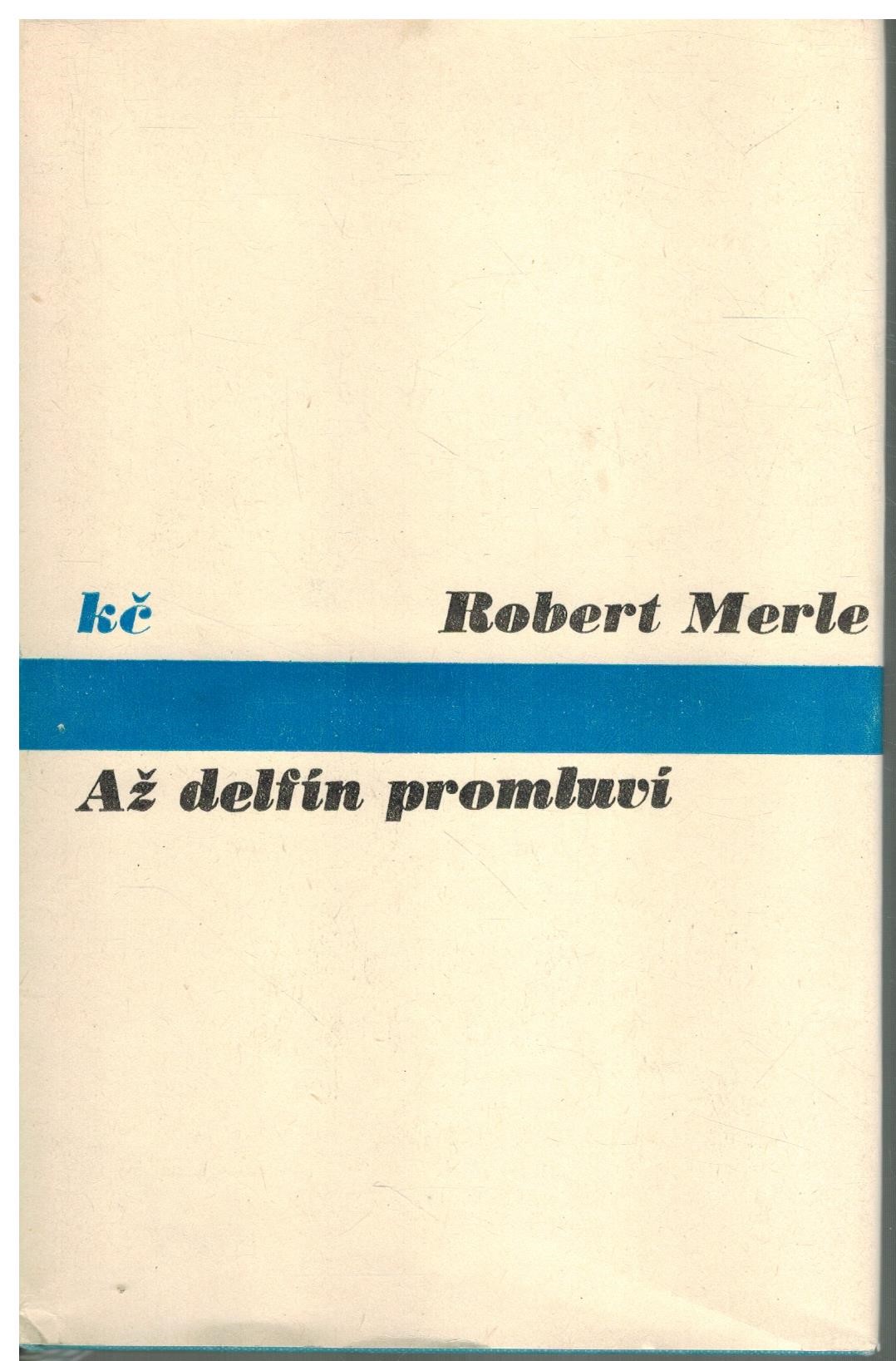 AŽ DELFÍN PROMLUVÍ