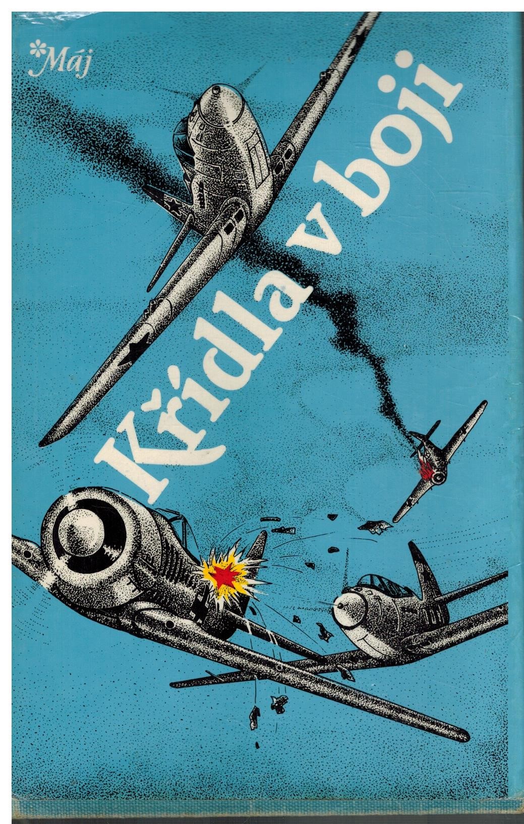 KŘÍDLA V BOJI