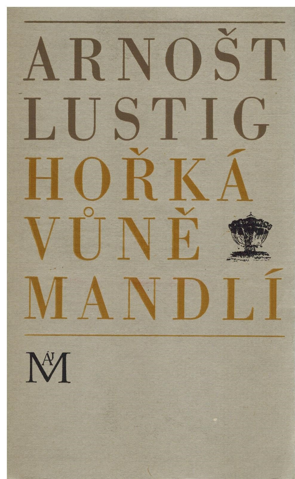 HOŘKÁ VŮNĚ MANDLÍ