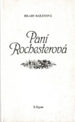 PANÍ ROCHESTEROVÁ