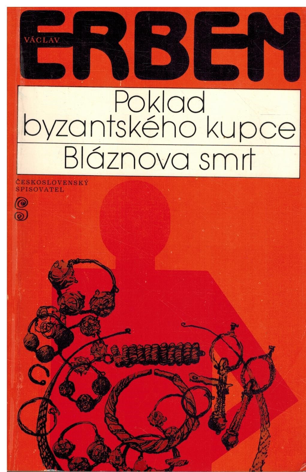 POKLAD BYZANTSKÉHO KUPCE, BLÁZNOVA SMRT