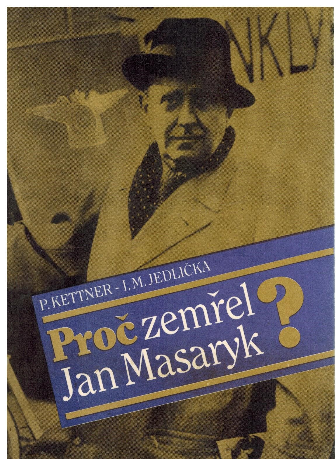 PROČ ZEMŘEL JAN MASARYK?