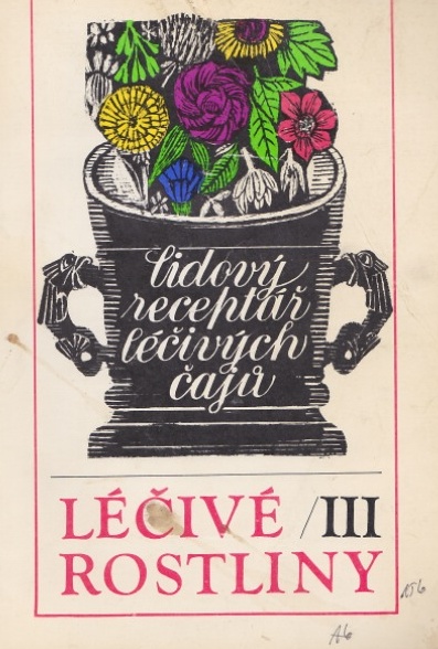 LÉČIVÉ ROSTLINY III