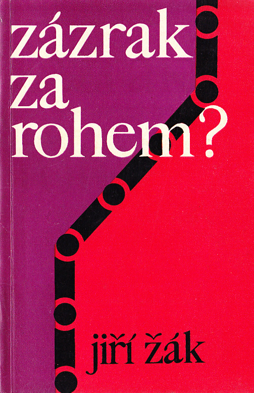 ZÁZRAK ZA ROHEM